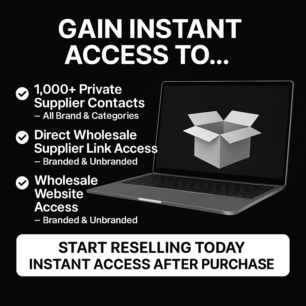 1,000+ Verified Suppliers – Make £200+ Profit Per Item